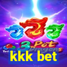 kkk bet